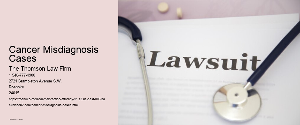 Cancer Misdiagnosis Cases