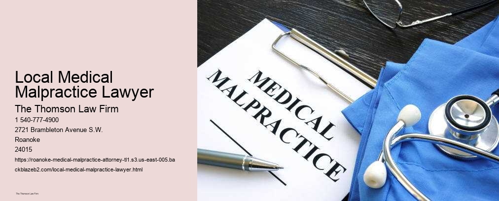Local Medical Malpractice Lawyer 