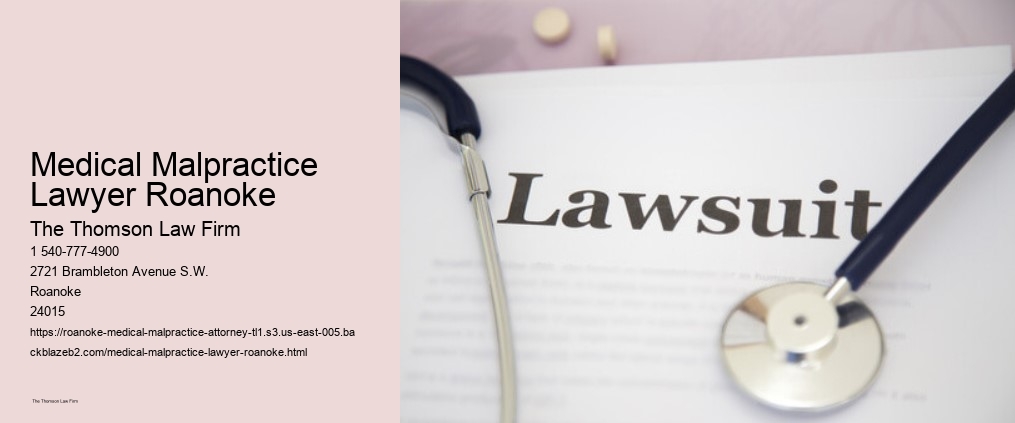 Medical Malpractice Lawyer Roanoke