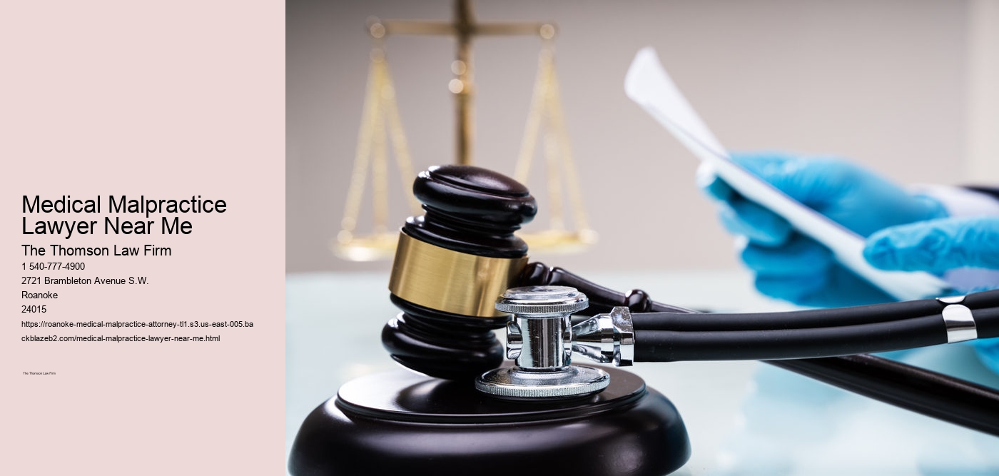 Medical Malpractice Lawyer Near Me