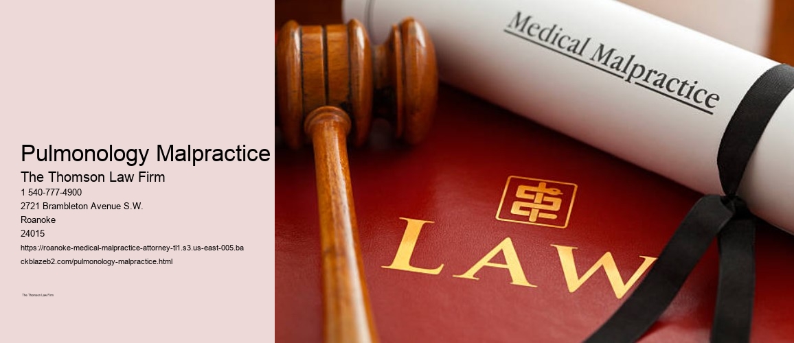 Pulmonology Malpractice